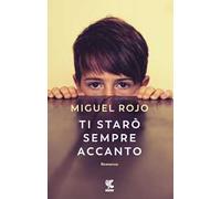 Ti starò sempre accanto