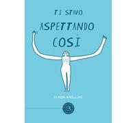 Ti stavo aspettando così