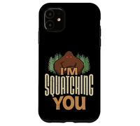 Ti sto accovacciando Divertente credente di Sasquatch Custodia per iPhone 11