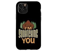 Ti sto accovacciando Divertente credente di Sasquatch Custodia per iPhone 11 Pro