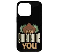 Ti sto accovacciando Divertente credente di Sasquatch Custodia per iPhone 13 Pro