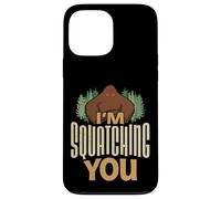 Ti sto accovacciando Divertente credente di Sasquatch Custodia per iPhone 13 Pro Max