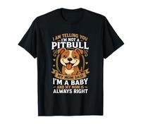 Ti sto dicendo che non sono un Pitbull, sono un bambino Maglietta