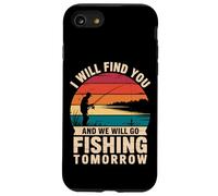 Ti troverò e andremo a pescare domani Pescatori Custodia per iPhone SE (2020) / 7 / 8