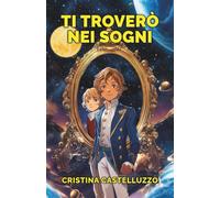 Ti troverò nei sogni
