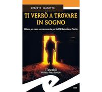 Ti verrò a trovare in sogno