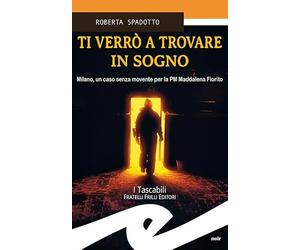 Ti verrò a trovare in sogno