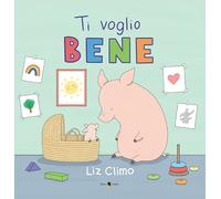 TI VOGLIO BENE - CLIMO LIZ - Becco Giallo