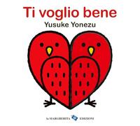 Ti voglio bene. Ediz. a colori