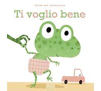 Ti voglio bene. Ediz. a colori