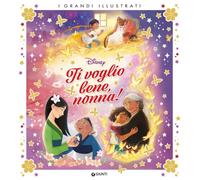 Ti voglio bene nonna! Ediz. a colori