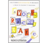Ti voglio raccontare. Con pagine di letteratura. Con materiali per il docente. Per la Scuola media