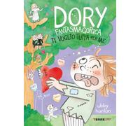 Ti voglio tutta per me. Dory fantasmagorica
