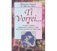 Ti vorrei...