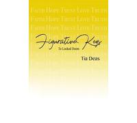 Tia Deas Figurative Keys To Locked Doors (Tascabile)