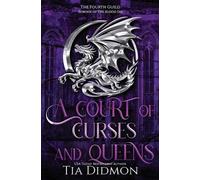 Tia Didmon A Court of Curses and Queens (Tascabile) Fourth Guild
