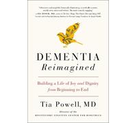 Tia Powell Dementia Reimagined (Tascabile)