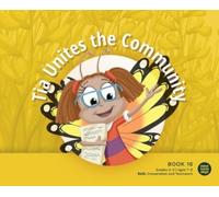 Tia Unites the Community (Copertina rigida)