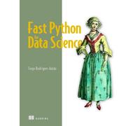 Tiago Antao Fast Python for Data Science (Tascabile)