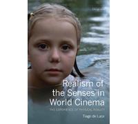 Tiago De Luca Realism of the Senses in World Cinema (Copertina rigida)