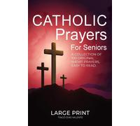 Tiago Dias Valente Catholic Prayers for Seniors (Tascabile)