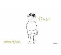 Tiago. Ediz. italiana e spagnola