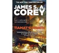 Tiamat's wrath: Book 8 of the Expanse (now a Prime Original series)