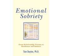 Tian Dayton Emotional Sobriety (Tascabile)