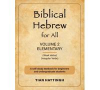 Tian Hattingh Biblical Hebrew for All (Tascabile) Biblical Hebrew for All
