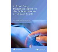 Tian He A Third Party Evaluation Report on the Informatizatio (Copertina rigida)