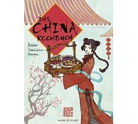 Tian Tang Das China-Kochbuch: Bilder Geschichten Rezepte (Illustrier (Tascabile)
