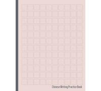 Tian Zi Ge Chinese Writing Practice Book 田字格中文寫字練習本: Pink Cover Chinese Writing Practice Notebook for Study and Calligraphy. 8.5" x 11"