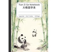 Tian Zi Ge Chinese Writing Practice Book with Cute Panda Illustrations: Learn to Write Chinese Characters for Beginners: Handwriting Workbook for Kids & Adults | Stroke Order Guide | Learn Mandarin | Homeschool & Classroom Use