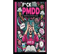 Tiana Brooks Fck PMDD (Tascabile)