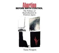 Tiana Norgren Christiana Norgren Abortion before Birth Control (Tascabile)