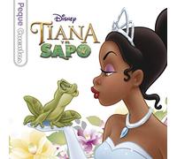 Tiana y el sapo. Pequecuentos