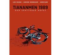 Tiananmen 1989: Our Shattered Hopes