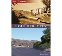 Tiane Marie Boulder City (Tascabile) Past and Present