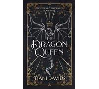 Tiani Davids The Dragon Queen: 3 (Copertina rigida) Eldrasian Chronicles