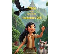 Tianna and the Curse of the Llanganates Gold: 3