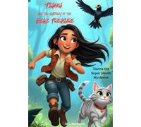 Tianna and the mystery of the Beale Treasure: Tianna The Super Sleuth Mysteries'