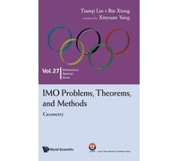 Tianqi Lin Bin Xi Imo Problems, Theorems, And Methods: Geome (Copertina rigida)