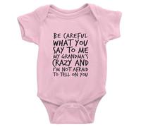 tiansiaben Body a maniche lunghe con scritta "Be Careful What You Say To Me My Grandma Crazy Baby Creeper, D-rosa, 9-12 Months