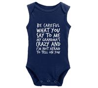 tiansiaben Body a maniche lunghe con scritta "Be Careful What You Say To Me My Grandma Crazy Baby Creeper, W-Navy, 0-3 Months