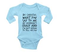 tiansiaben Body a maniche lunghe con scritta "Be Careful What You Say To Me My Grandma Crazy Baby Creeper, C-Blu, 9-12 Months
