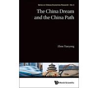 Tianyong Zhou China Dream And The China Path, The (Copertina rigida)