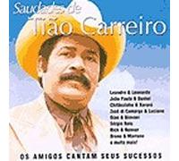 Tiao Carreiro - Saudades De Tiao Carreiro