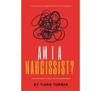 Tiara Turner Am I A Narcissist? (Tascabile)