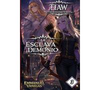 TIAW: Isekai LitRPG Vol. 3 - La Esclava Demonio