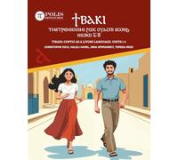 ϯⲃⲁⲕⲓ: ⲧⲙⲉⲧⲣⲉⲙⲛⲭⲏⲙⲓ ϩⲱⲥ ⲟⲩⲁⲥⲡⲓ ⲉⲥⲟⲛϧ. ⲛⲓⲥⲃⲱ ⲁ︦-ⲃ︦: Tibaki: Coptic as a Living Language. Units 1-2: ⲧⲙⲉⲧⲣⲉⲙⲛⲭⲏⲙⲓ ϩⲱⲥ ⲟⲩⲁⲥⲡⲓ ⲉⲥⲟⲛϧ. ⲛⲓⲥⲃⲱ q